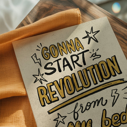 Revolution from my bed