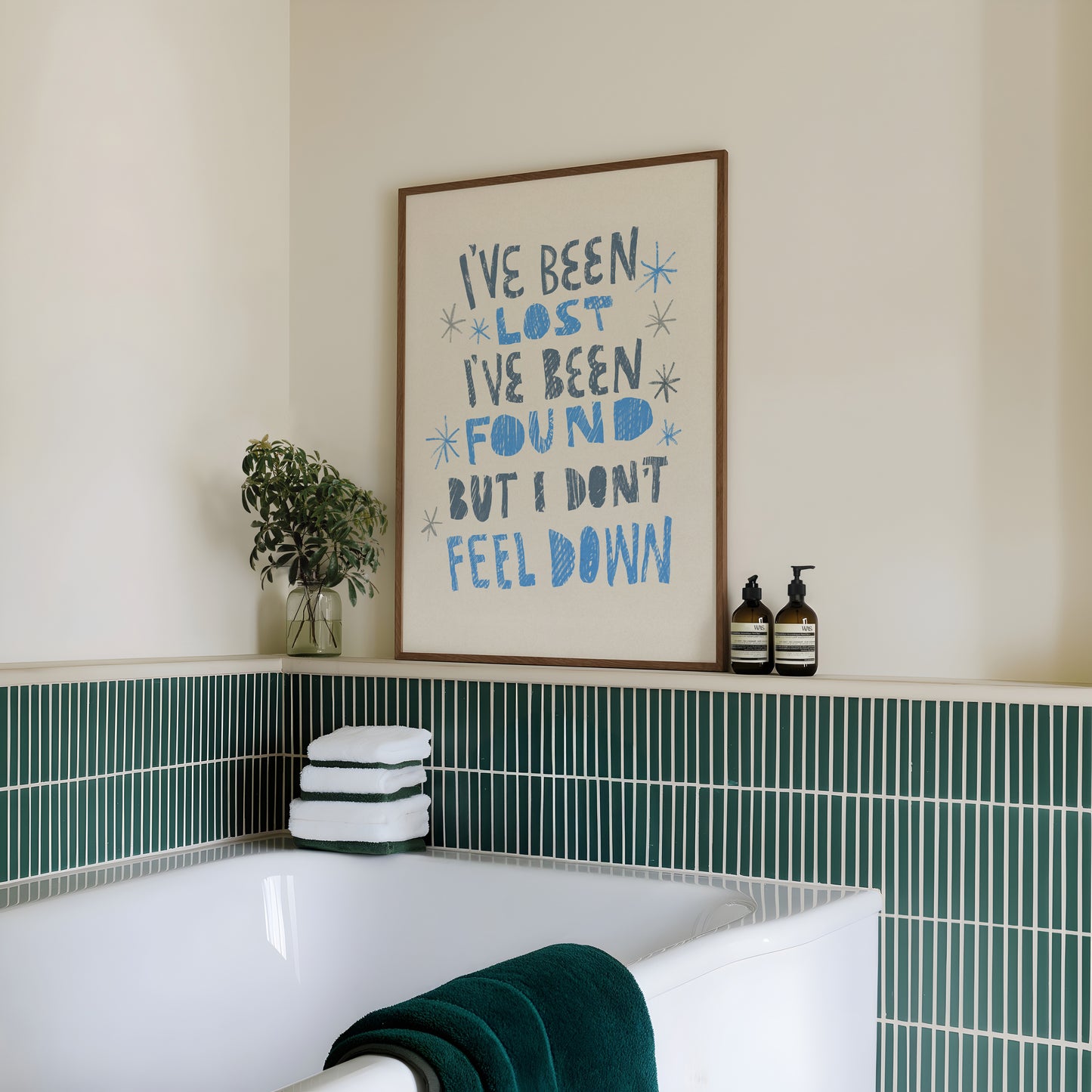 I've been lost, I've been found, but I don't feel down