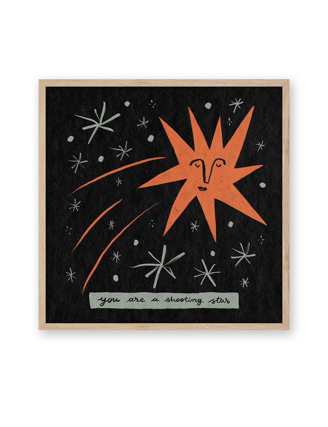 You Are a Shooting Star