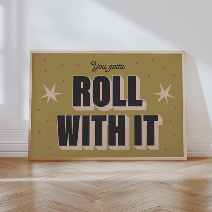 Roll With It